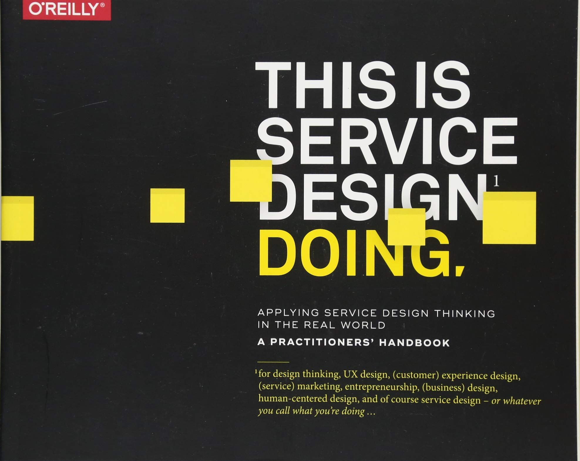 Libro THIS IS SERVICE DESIGN DOING: Applying Service Design Thinking in the Real World : Fiell, Charlotte & Peter: Amazon.es: Libros